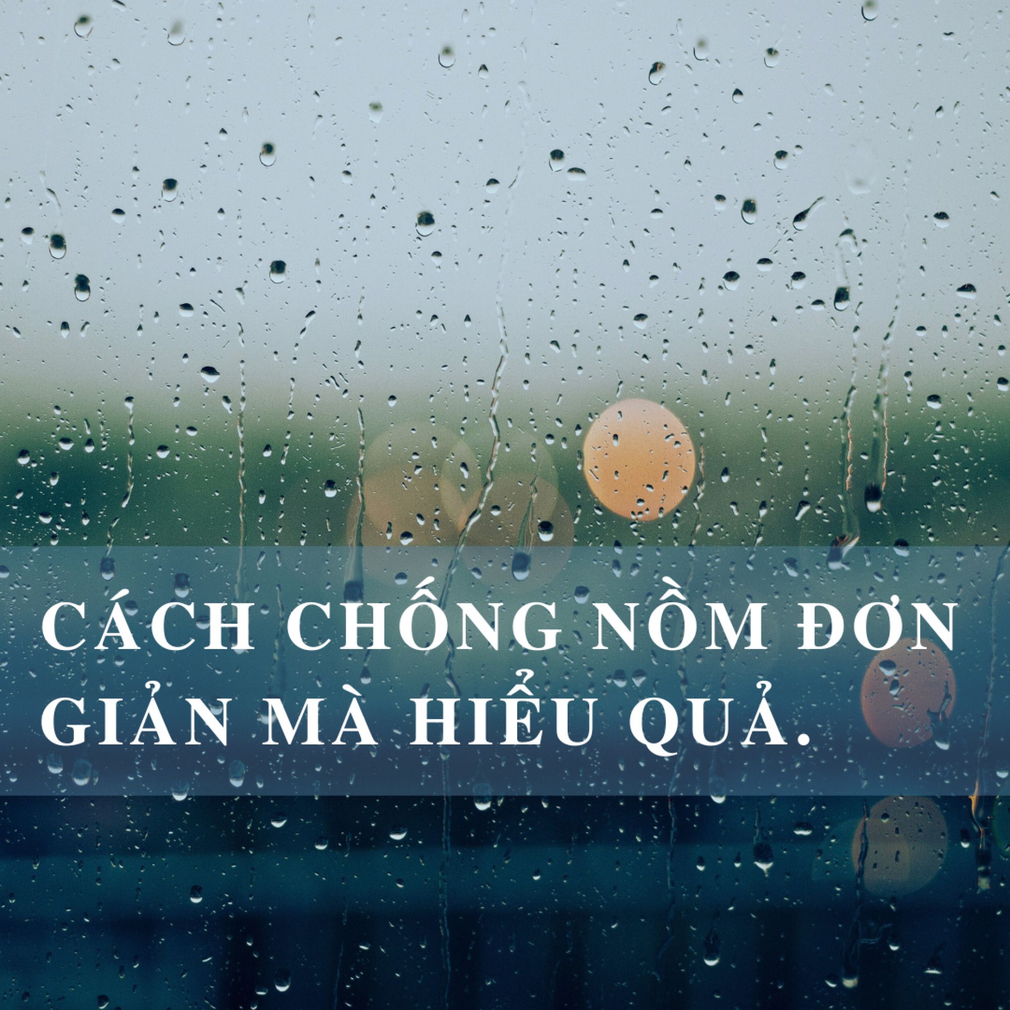 CÁCH CHỐNG NỒM ẨM ĐƠN GIẢN VÀ HIỆU QUẢ ĐỂ NHÀ LUÔN KHÔ THOÁNG