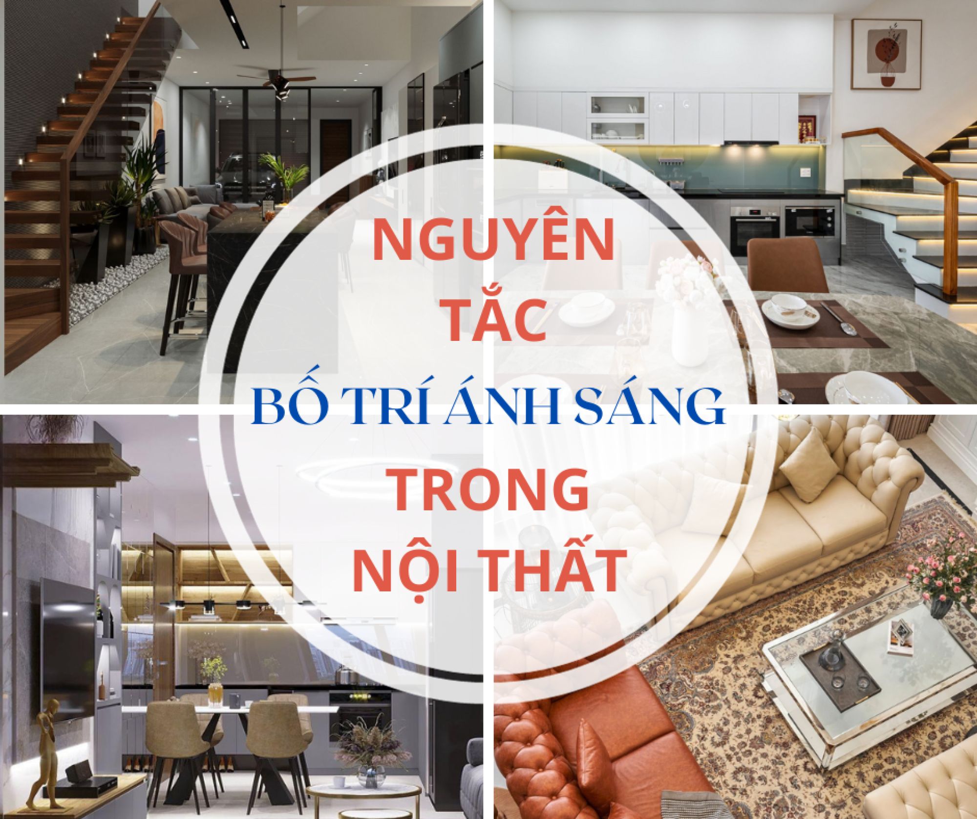 NGUYÊN TẮC BỐ TRÍ ÁNH SÁNG TRONG THIẾT KẾ NỘI THẤT